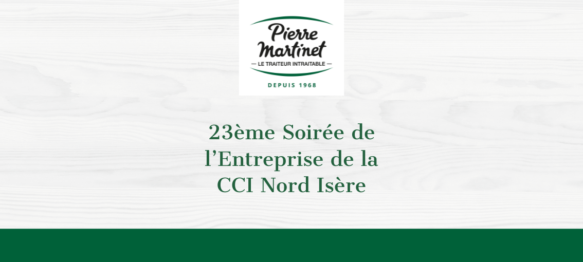 23ème Soirée de l’Entreprise de la CCI Nord Isère